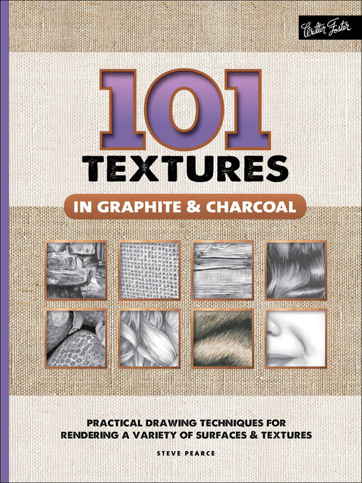 Title details for 101 Textures in Graphite & Charcoal by Steven Pearce - Available